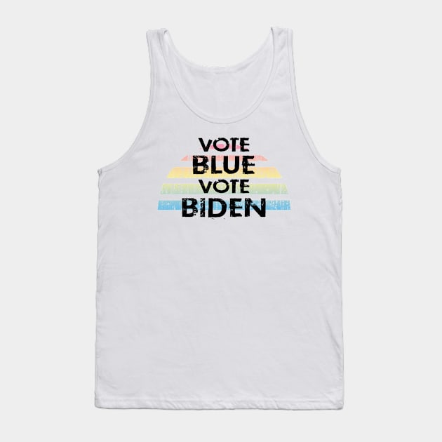 Vote blue, vote Joe Biden. Anti Trump. Elections 2020. Voting for democrats. Fuck Trump. Vote against fascism and racism. Distressed grunge vintage design. Tank Top by IvyArtistic